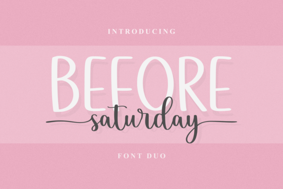 Before Saturday Duo: A Font That Elevates Campaign Visuals with Class and Clarity