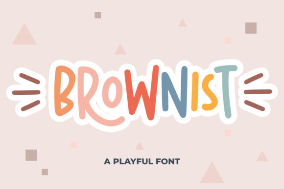 Brownist: A Cheerful Font That Elevates Brand Identity