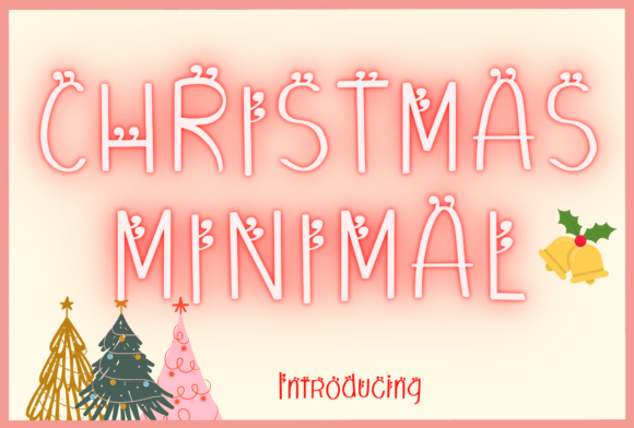 Christmas Minimal Font: A Small Business Branding Upgrade
