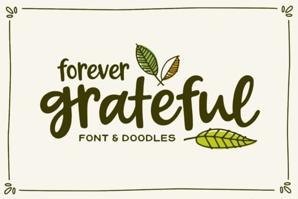 Forever Grateful: A Thoughtful Script Font for Everyday Editorial Design