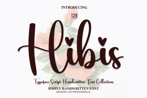 Hibis: A Heartfelt Script Font for Editorial Charm