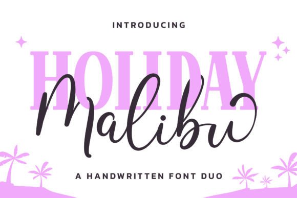 Malibu Holiday Duo: A Fresh Font Pairing for Branding Projects