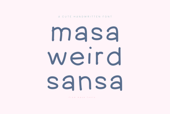 Masa Weird Sansa: A Handwritten Font That Elevates Modern Web Design