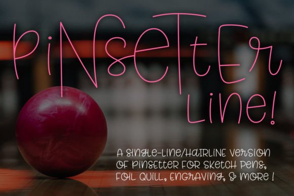 Pinsetter Line Single Line Font: A Web Designer’s Review for Digital Branding