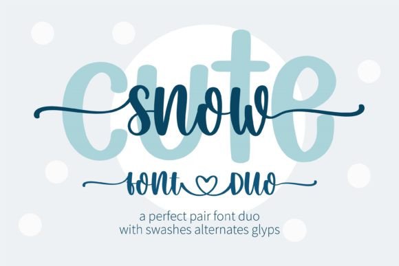 Snow Cute Duo: A Designer’s Take on This Playful Script